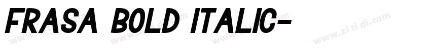 Frasa Bold Italic字体转换